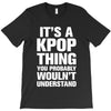 it's a kpop thing you probably wouln't understand T-Shirt