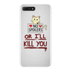 no spoilers... or i'll kill you iPhone 7 Plus Case