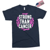 strong than cancer Exclusive T-shirt