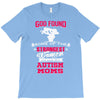 god found autism moms T-Shirt