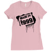 made in the 1999 Ladies Fitted T-Shirt