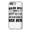 Back Off Crazy Mom Afraid To Use Her iPhone 8 Plus