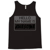 my name is awesome Tank Top