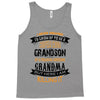 Super Cool Grandson Of A Freaking Awesome Grandma Tank Top