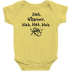 blah whatever Baby Onesie