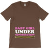 Baby Girl Under Construction T-Shirt