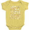hey you guys Baby Bodysuit