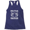 master baiter   world class! Racerback Tank