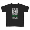 if you can read this, you are camping too close Toddler T-shirt