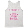 hotter than a 2 dollar pistol Tank Top