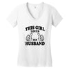 Girl Loves Her Husband Women's V-Neck T-Shirt