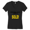 everything i touch turns to sold Women's V-Neck T-Shirt