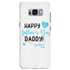 Happy First Father's Day Daddy Samsung Galaxy S8 Plus
