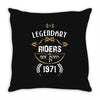 legendary riders are born in 1971 Throw Pillow