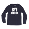 bye felicia Long Sleeve Shirts