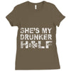 she's my drunker helf Ladies Fitted T-Shirt