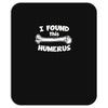 i found this humerus Mousepad