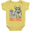 This Girl Loves Her Bulldog Baby Onesie