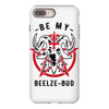 be my beelze bud iPhone 8 Plus