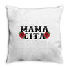 Mamacita Throw Pillow