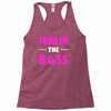 turn up the bass Racerback Tank
