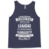 Super Cool Grandad Of A Freaking Awesome Granddaughter Tank Top