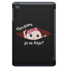 Disculpame Ya Es Mayo? iPad Mini