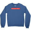 Dumpster Divers Dypebeast Crewneck Sweatshirt