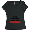 If You Didn't Put it in Here Then Don't Touch it Women's Triblend Scoop T-shirt