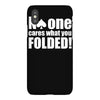 no one cares what you folded iPhoneX Case