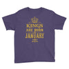 kings are born in january Youth Tee