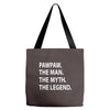 pawpaw the man the myth the legend Tote Bags
