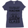 This 1 ST Grade Teacher Has An Amazing! Class Ladies Fitted T-Shirt