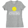 atticus finch funny Ladies Fitted T-Shirt