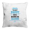 The Best Poppy Was Born In March Throw Pillow
