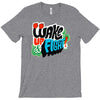 wake up and fight T-Shirt