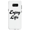 enjoy life Samsung Galaxy S8