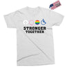Stronger Together Exclusive T-shirt