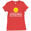 atticus finch funny Ladies Fitted T-Shirt