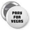pray for las vegas Pin-back button