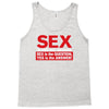 funny rude sex is not the answer, ideal birthday gift or present Tank Top