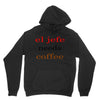 el jefe needs coffee Unisex Hoodie
