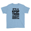 it's a kpop thing you probably wouln't understand Youth Tee