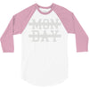 mon day 3/4 Sleeve Shirt
