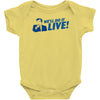 we'll do it live Baby Onesie