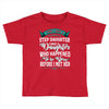 i don't have stepdaughter funny gift for stepdad. Toddler T-shirt