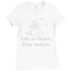 life is short Ladies Fitted T-Shirt