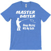master baiter T-Shirt