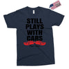 Still Plays With Cars Carpe Viam Exclusive T-shirt