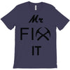 mr fix it handy man T-Shirt